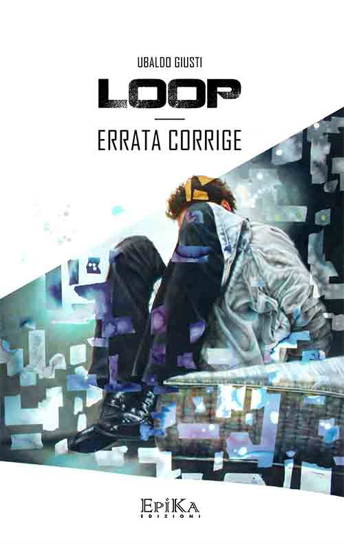 Loop. Errata Corrige (2° Volume Saga) Loop. Errata Corrige (2° Volume Saga)