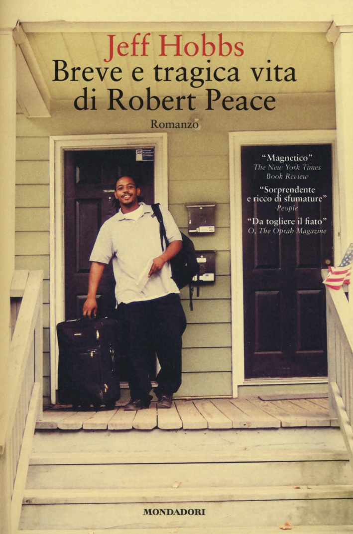 Breve e tragica vita di Robert Peace Breve e tragica vita di Robert Peace
