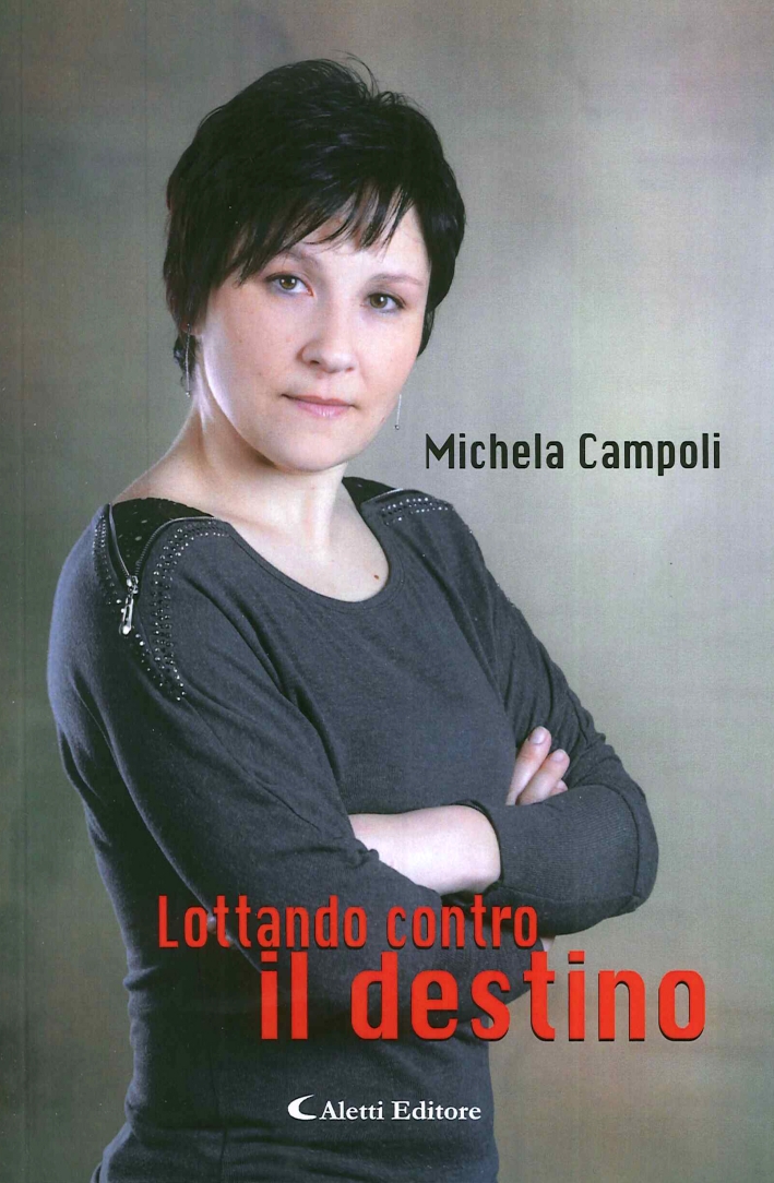 Lottando contro il destino Lottando contro il destino