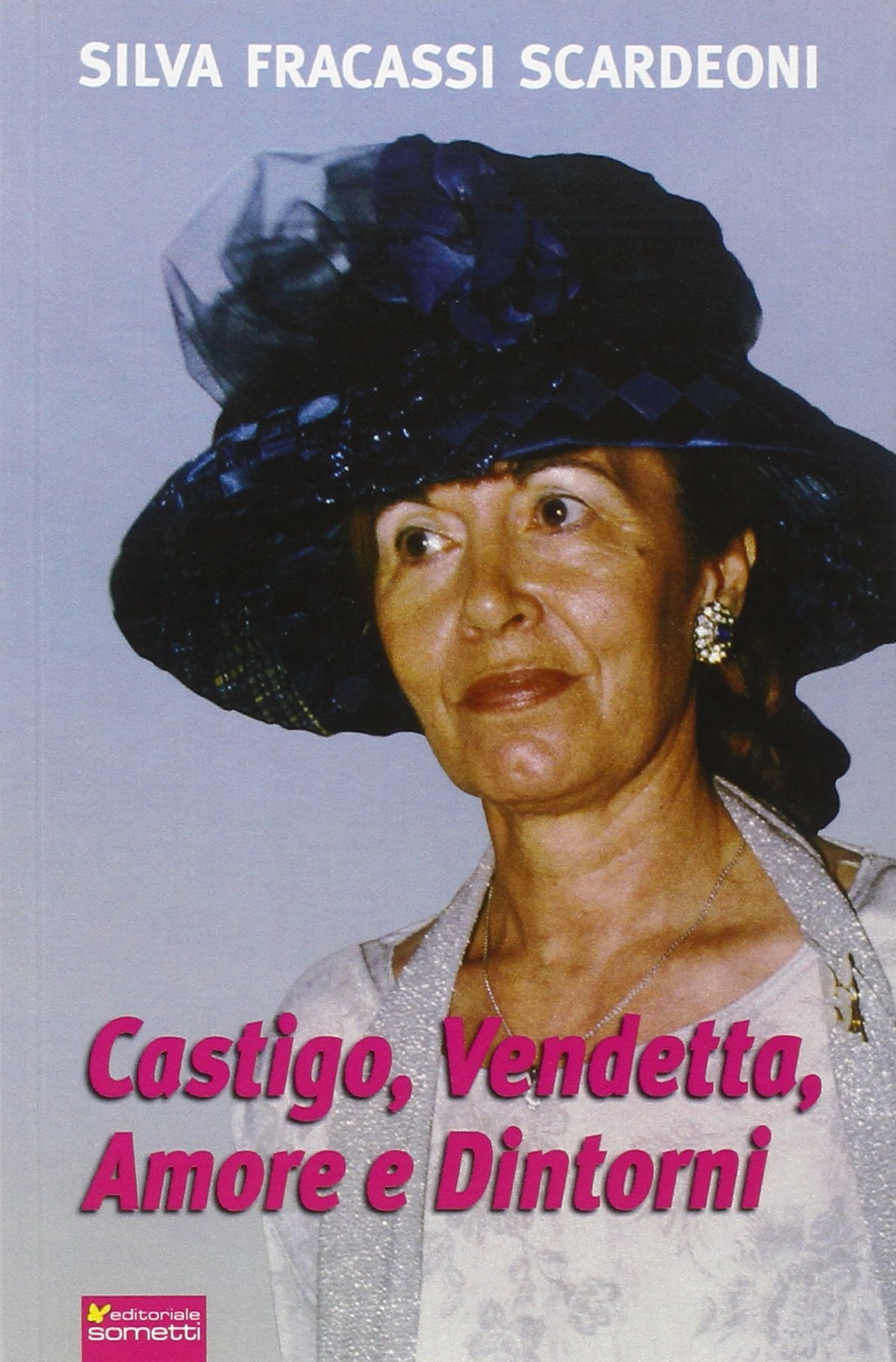 Castigo, vendetta, amore e dintorni Castigo, vendetta, amore e dintorni