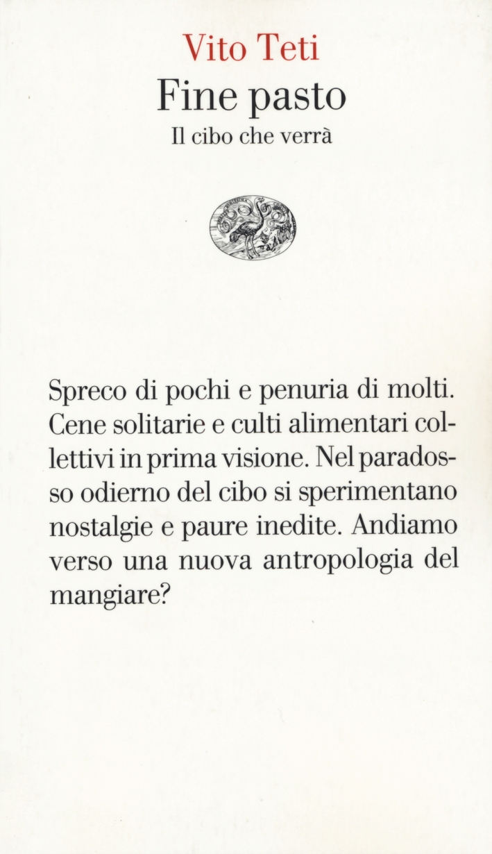 Fine pasto. Il cibo che verrà Fine pasto. Il cibo che verrà