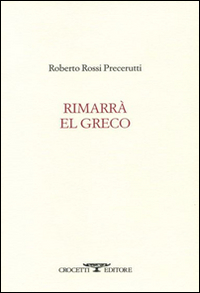 Rimarrà El Greco Rimarrà El Greco