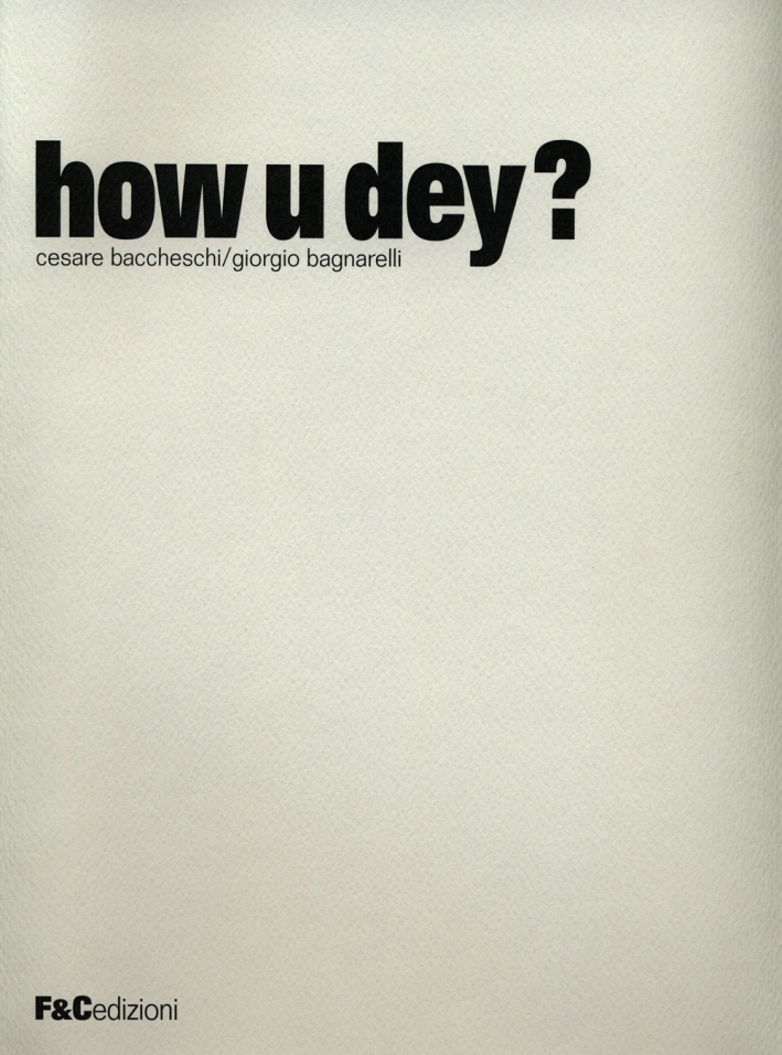 How U Dey? How U Dey?