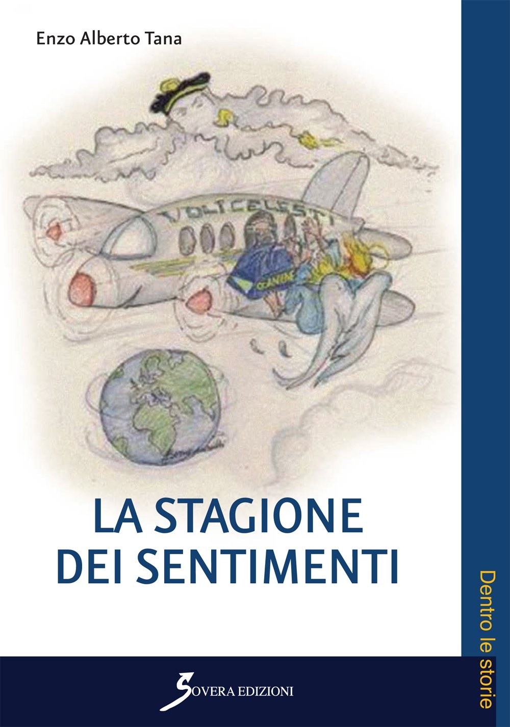 La stagione dei sentimenti La stagione dei sentimenti
