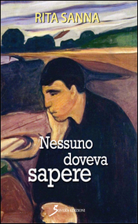 Nessuno doveva sapere Nessuno doveva sapere