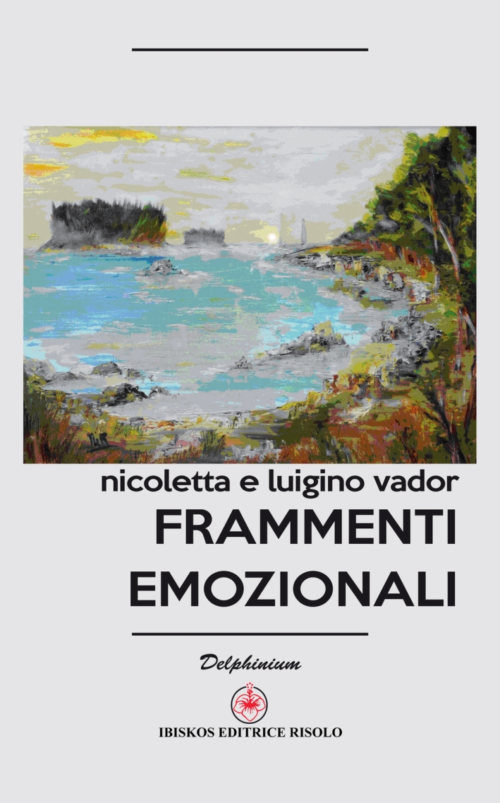 Frammenti emozionali Frammenti emozionali