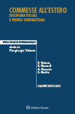 Commesse all'estero. Disciplina fiscale e profili contrattuali Commesse all'estero. Disciplina fiscale e profili contrattuali