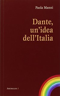 Dante, un'idea dell'Italia