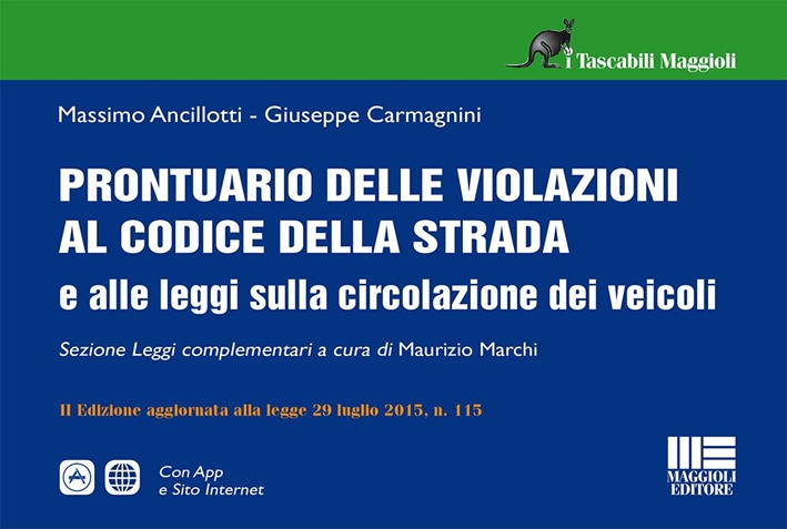 Prontuario delle violazioni al codice della strada e alle leggi sulla circolazione dei veicoli Prontuario delle violazioni al codice della strada e alle leggi sulla circolazione dei veicoli