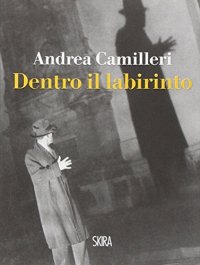 Dentro il labirinto