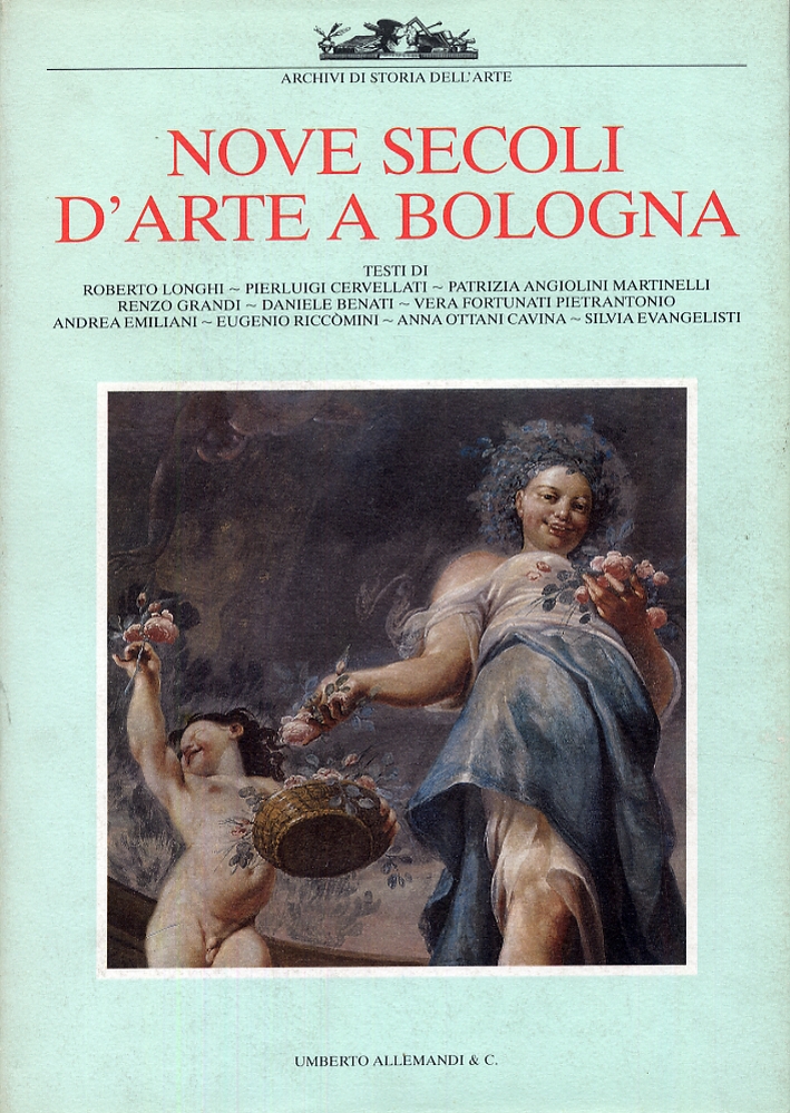 Nove secoli d'arte a Bologna