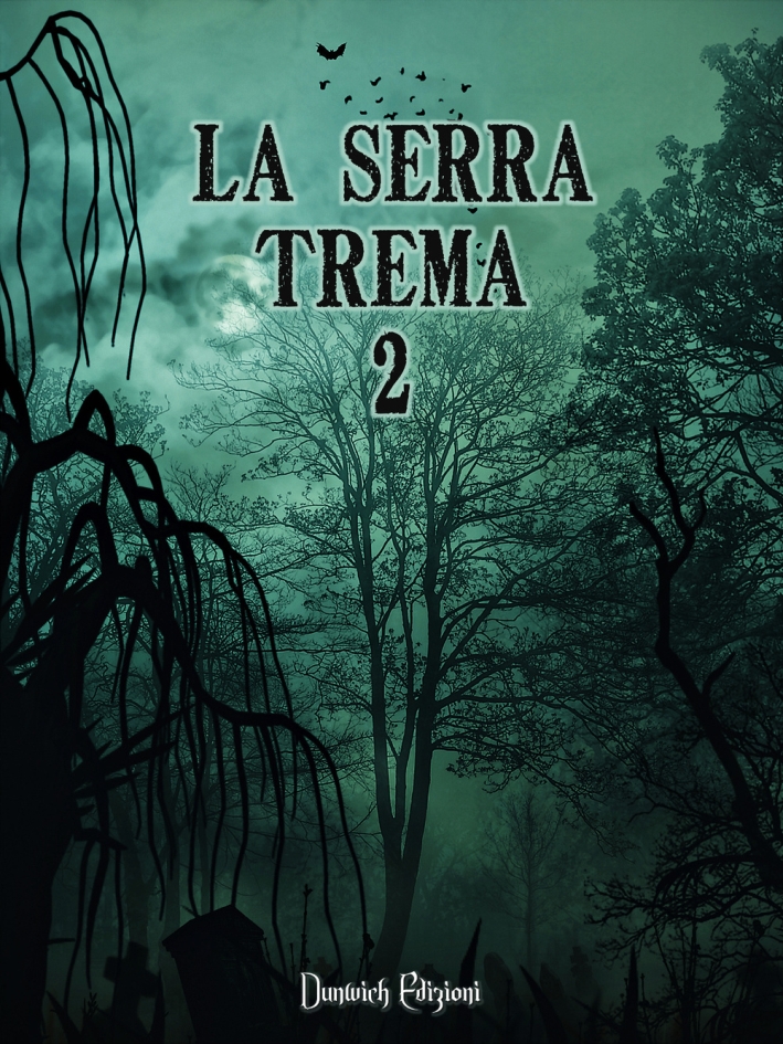 La Serra trema 2 La Serra trema 2