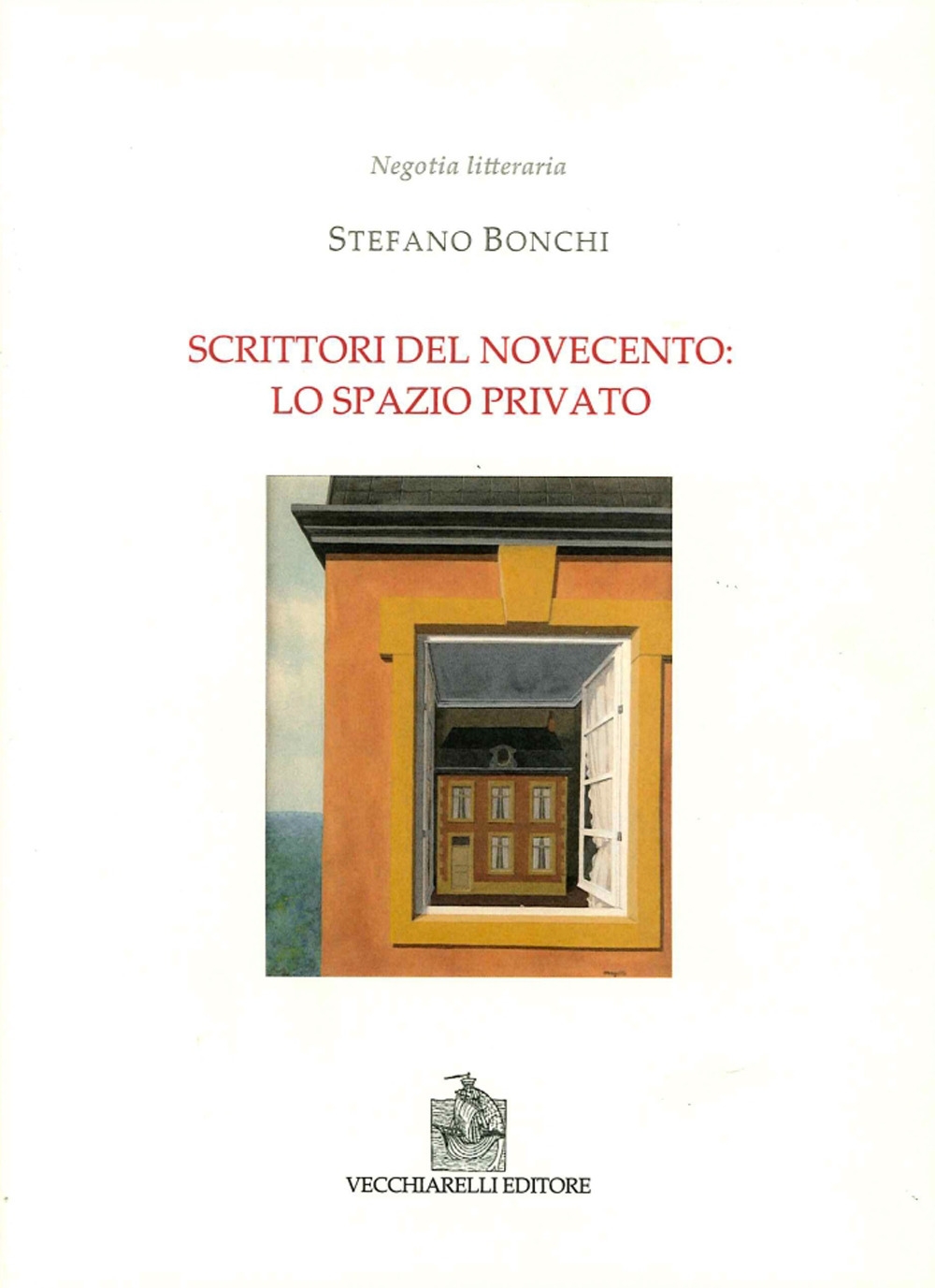 Scrittori del Novecento: lo Spazio Privato Scrittori del Novecento: lo Spazio Privato
