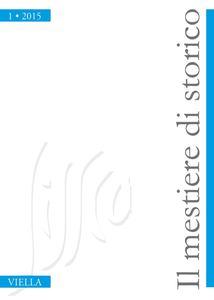 Il mestiere di storico (2015). Vol. 1 Il mestiere di storico (2015). Vol. 1