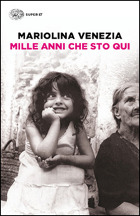 Mille anni che sto qui Mille anni che sto qui