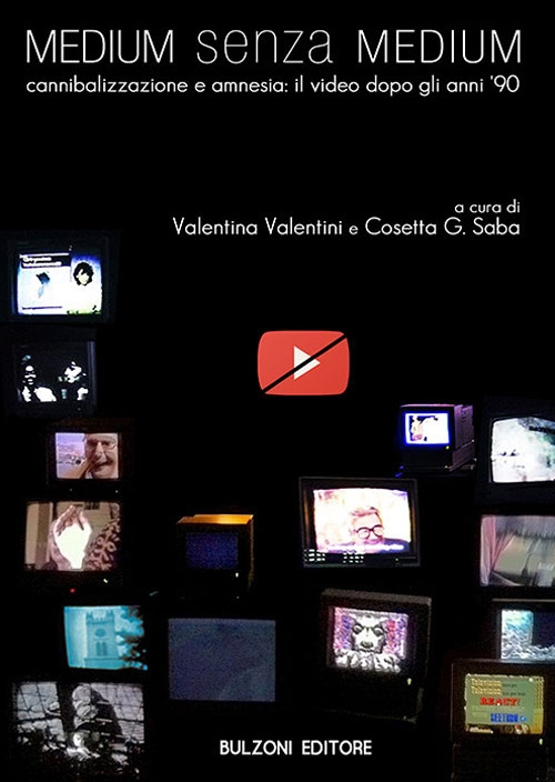 Medium senza medium. Amnesia e cannibalizzazione: il video dopo gli anni Novanta Medium senza medium. Amnesia e cannibalizzazione: il video dopo gli anni Novanta