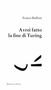 Avrei fatto la fine di Turing