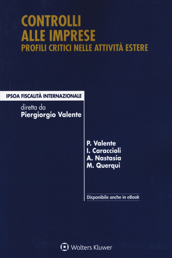 Controlli alle imprese. Profili critici nelle attività estere Controlli alle imprese. Profili critici nelle attività estere