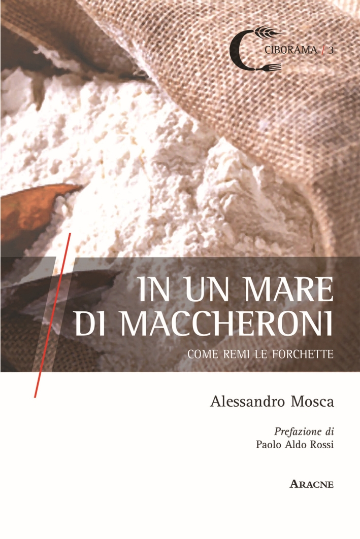 In un mare di maccheroni. Come remi le forchette In un mare di maccheroni. Come remi le forchette