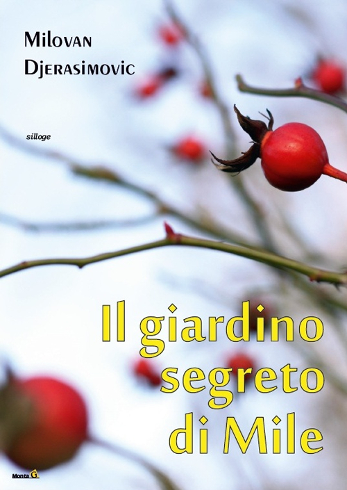 Il giardino segreto di Mile Il giardino segreto di Mile