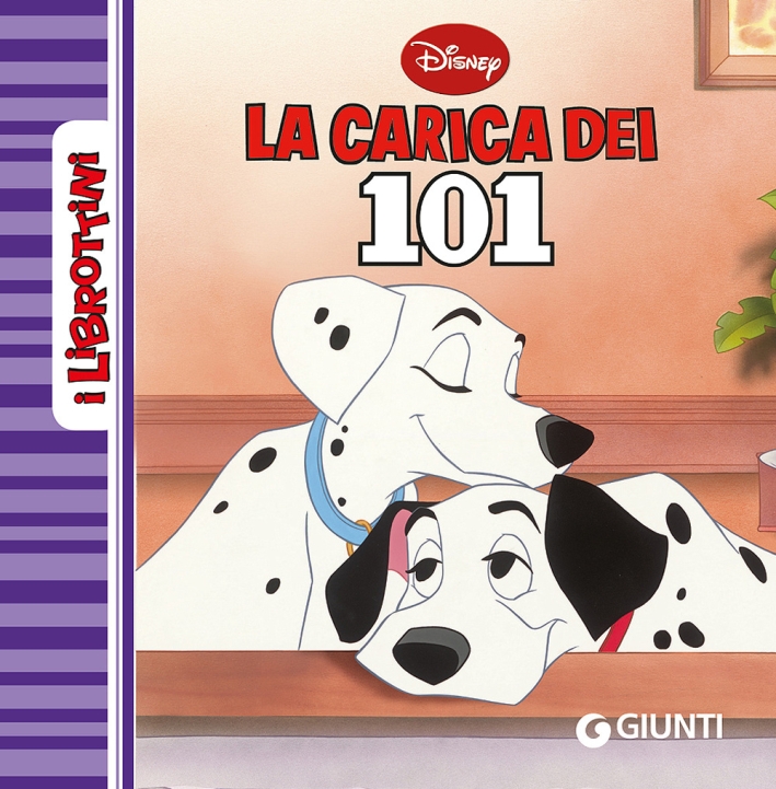 La carica dei 101. Ediz. illustrata La carica dei 101. Ediz. illustrata