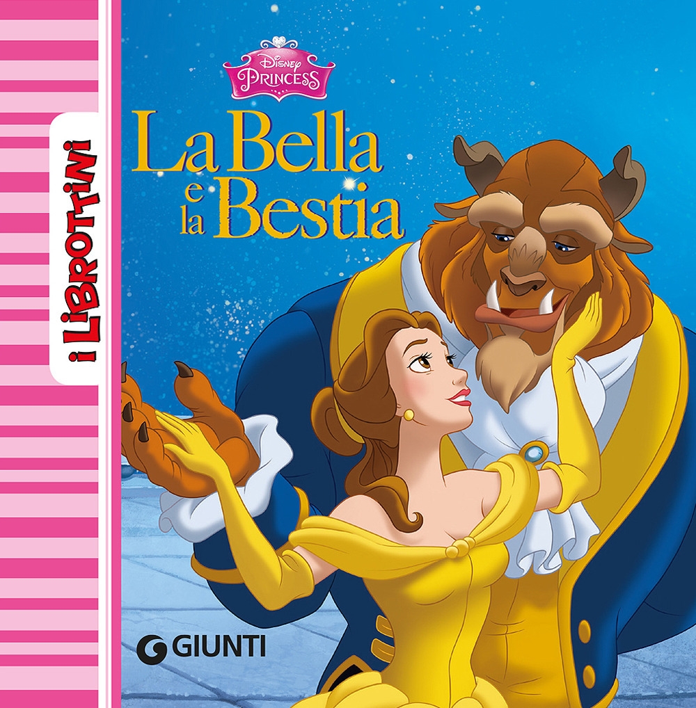 La Bella e la Bestia. Ediz. illustrata La Bella e la Bestia. Ediz. illustrata