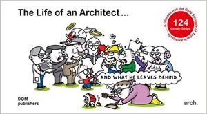 The Life of an Architect... and What He Leaves Behind