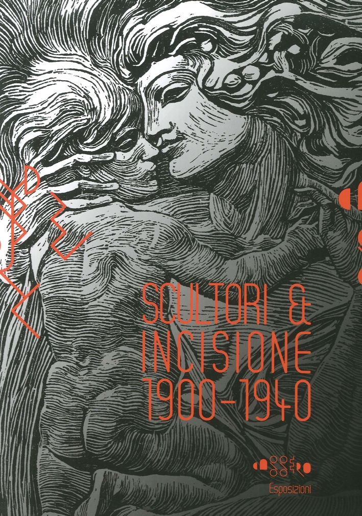 Scultori & Incisione 1900-1940 Scultori & Incisione 1900-1940