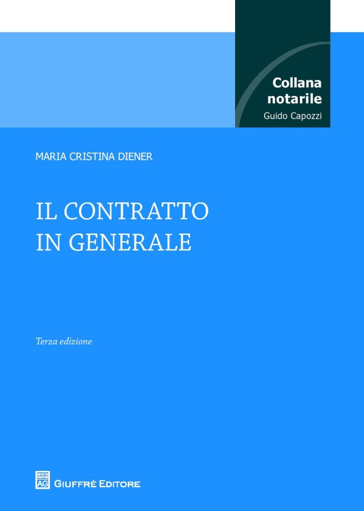 Il contratto in generale Il contratto in generale