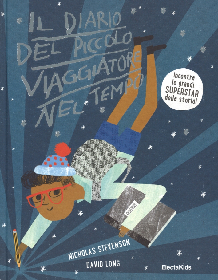 Il diario del piccolo viaggiatore nel tempo Il diario del piccolo viaggiatore nel tempo