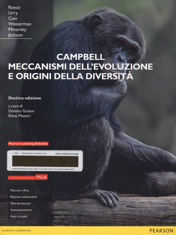 Campbell. Meccanismi dell'evoluzione e origini della diversità. Ediz. mylab. Con espansione online Campbell. Meccanismi dell'evoluzione e origini della diversità. Ediz. mylab. Con espansione online