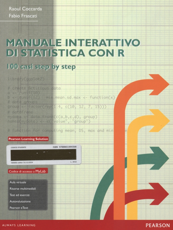 Manuale interattivo di statistica con R. Ediz. mylab. Con eText. Con espansione online Manuale interattivo di statistica con R. Ediz. mylab. Con eText. Con espansione online