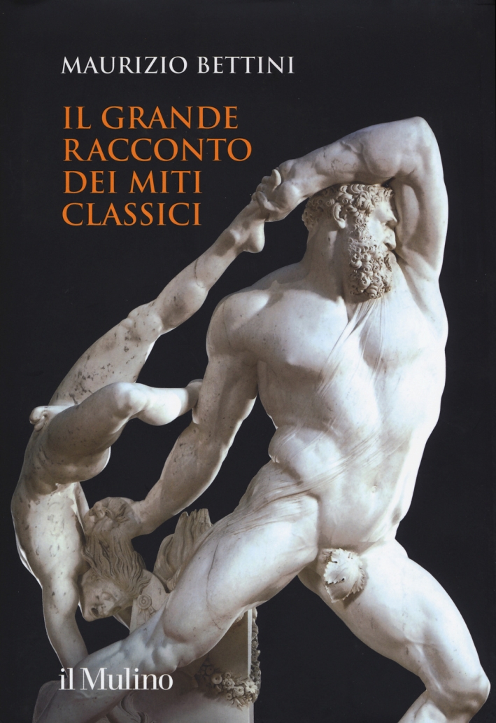 Il grande racconto dei miti classici. Ediz. illustrata Il grande racconto dei miti classici. Ediz. illustrata