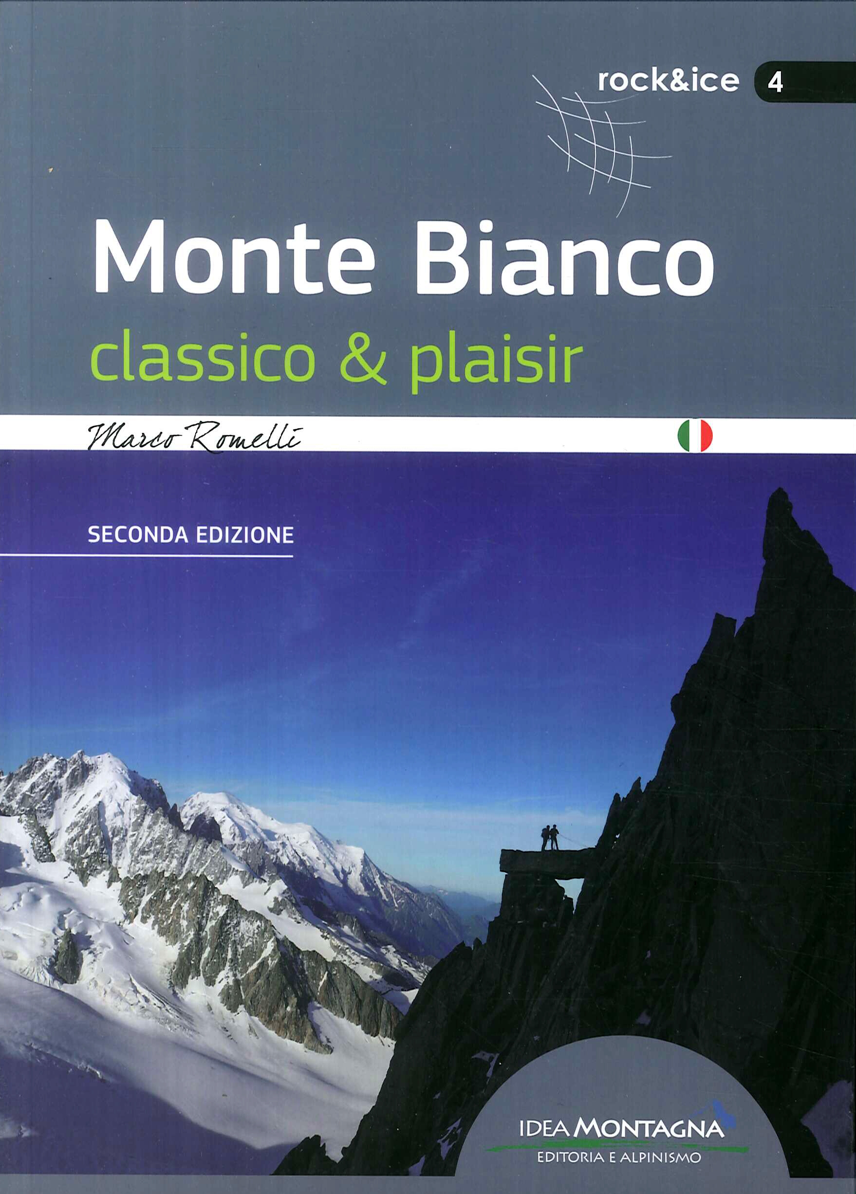 Monte Bianco classico & plaisir Monte Bianco classico & plaisir