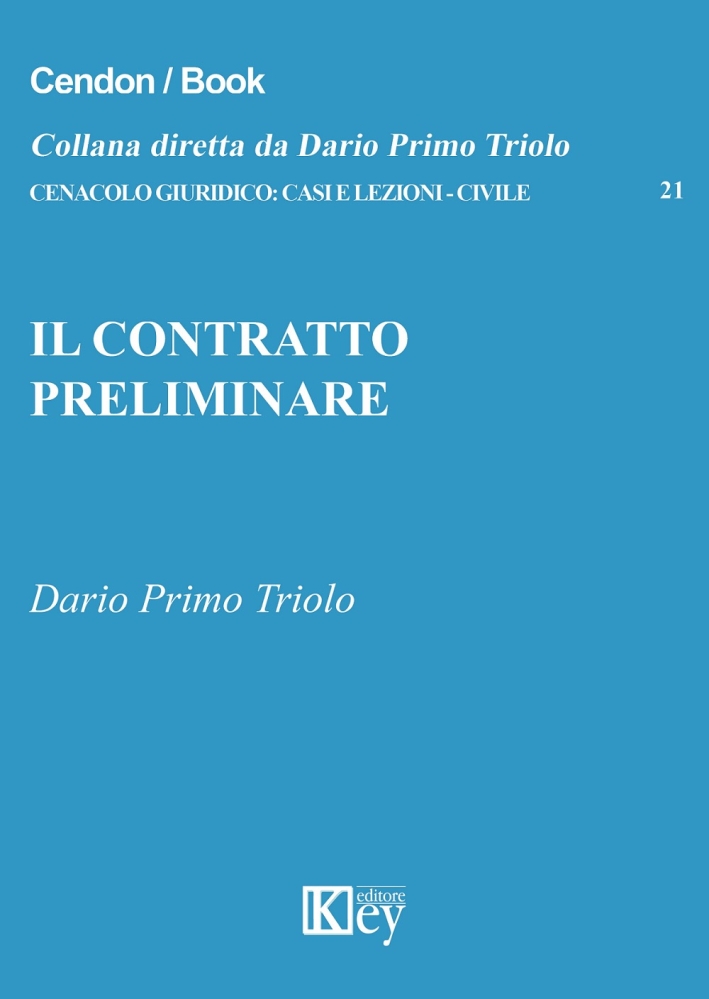 Il contratto preliminare Il contratto preliminare