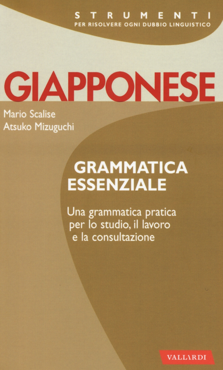Giapponese. Grammatica essenziale Giapponese. Grammatica essenziale