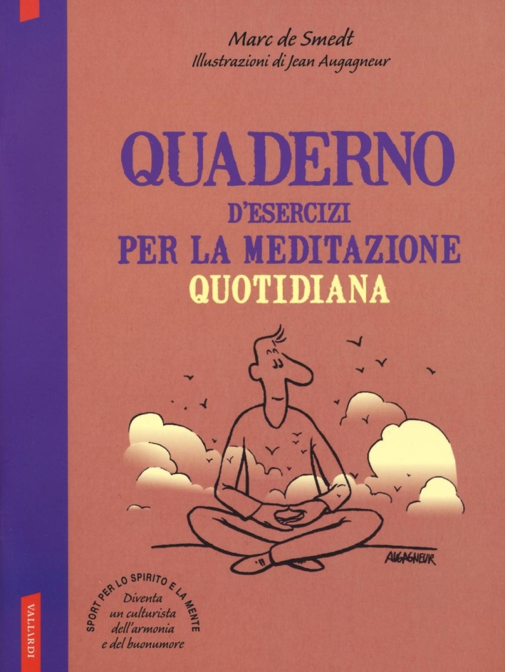 Quaderno d'esercizi per la meditazione quotidiana Quaderno d'esercizi per la meditazione quotidiana