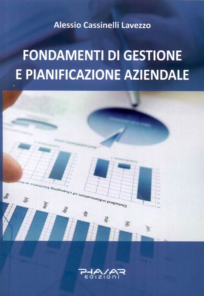Fondamenti di Gestione e Pianificazione Aziendale Fondamenti di Gestione e Pianificazione Aziendale