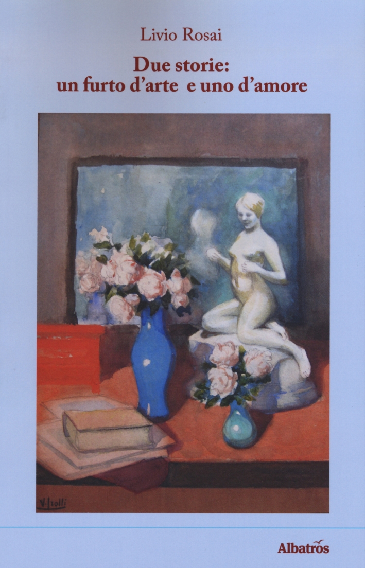 Due storie: un furto d'arte e uno d'amore Due storie: un furto d'arte e uno d'amore