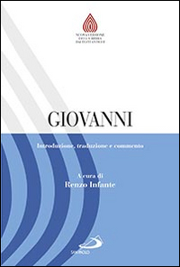 Giovanni. Introduzione, traduzione e commento Giovanni. Introduzione, traduzione e commento