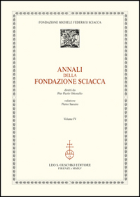 Annali della Fondazione Sciacca. Atti del 17° Corso della Annali della Fondazione Sciacca. Atti del 17° Corso della