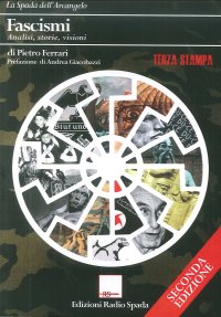 Fascismi. Analisi, storie, visioni