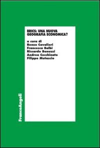 Brics: una nuova geografia economica?