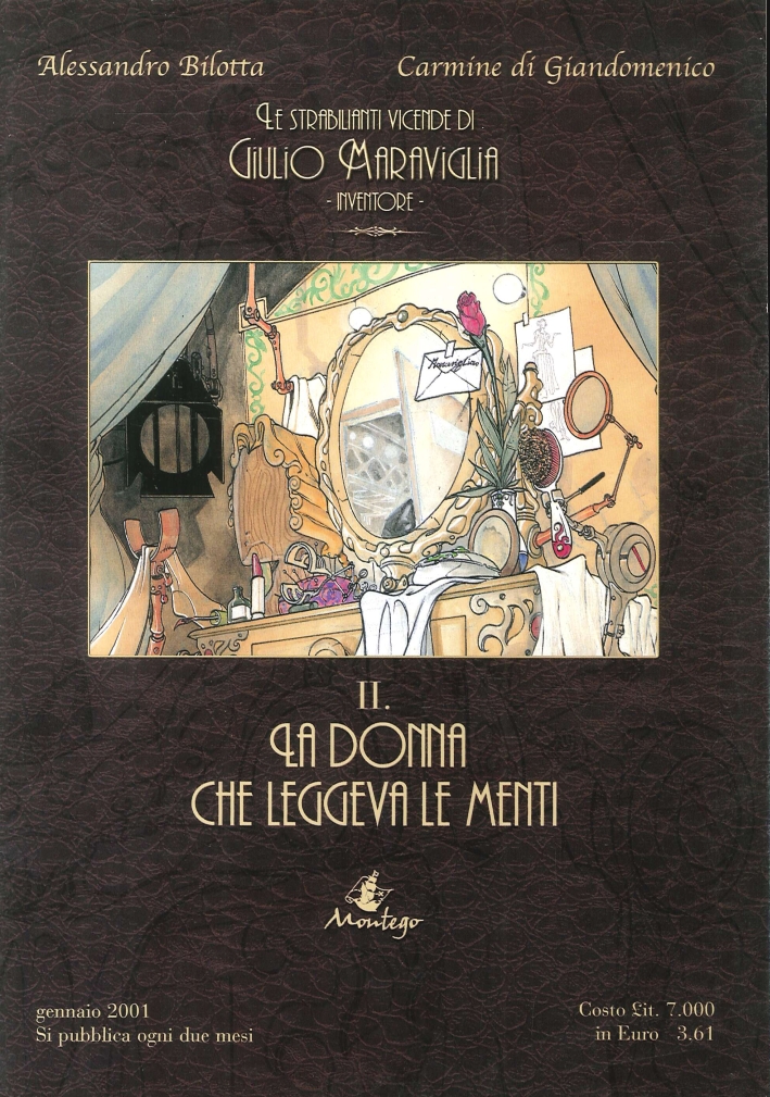 Le Strabilianti Avventure di Giulio Maraviglia Inventore. Vol.II. La Donna che Leggeva le Menti Le Strabilianti Avventure di Giulio Maraviglia Inventore. Vol.II. La Donna che Leggeva le Menti