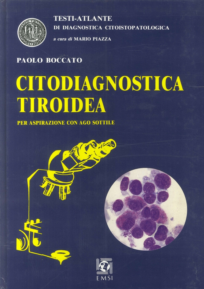 Citodiagnostica Tiroidea. Per Aspirazione con Ago Sottile Citodiagnostica Tiroidea. Per Aspirazione con Ago Sottile