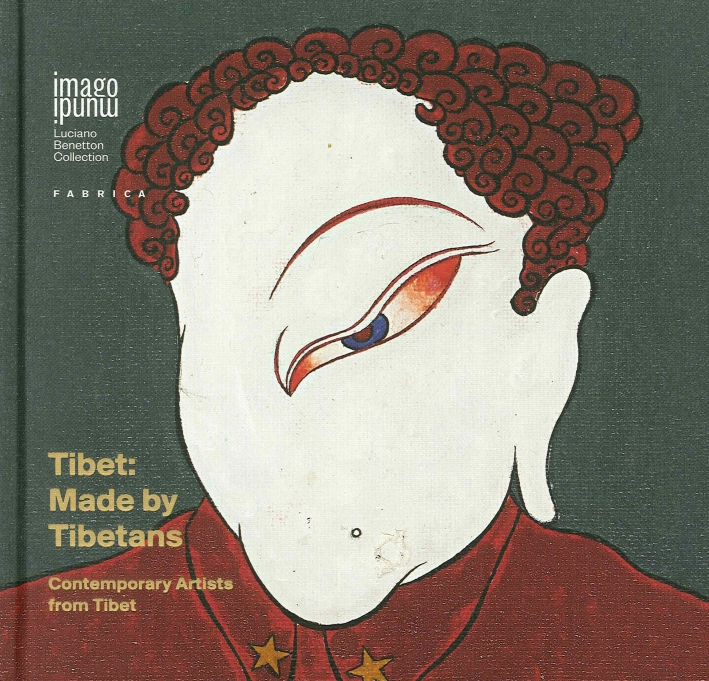 Tibet. Made By Tibetans. Contemporary Artists From Tibet Tibet. Made By Tibetans. Contemporary Artists From Tibet