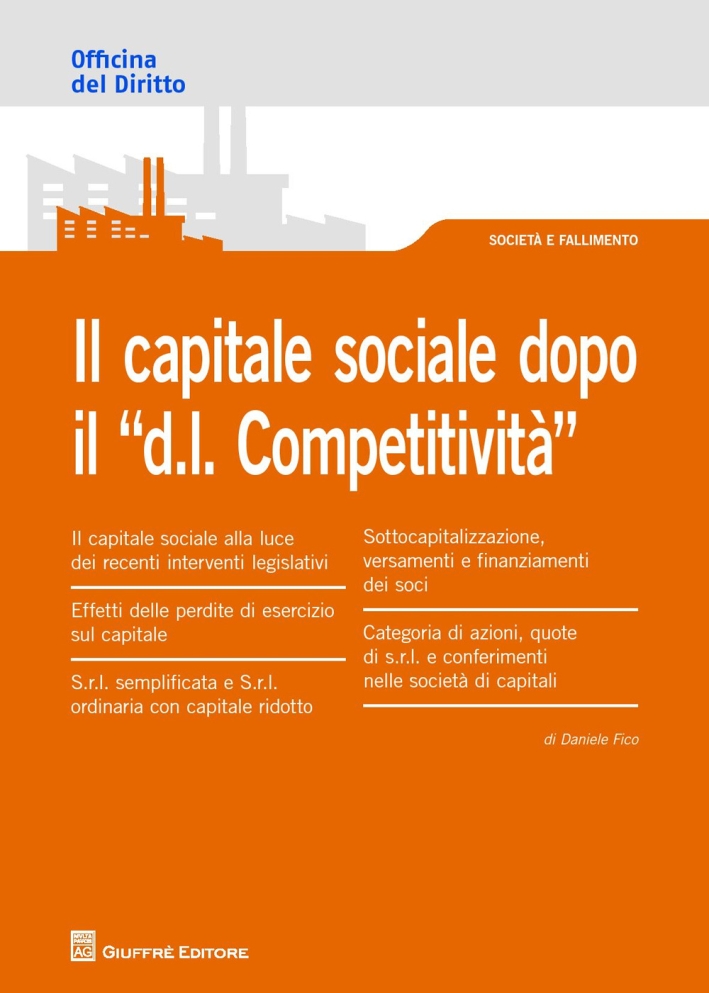 Il capitale sociale dopo il «D.L. competitività» Il capitale sociale dopo il «D.L. competitività»