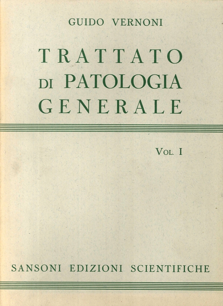 Trattato di Patologia Generale. (2 Volumi) Trattato di Patologia Generale. (2 Volumi)