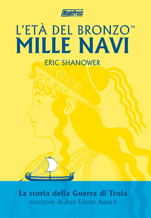 Mille navi. L'Età del Bronzo. Vol. 1 Mille navi. L'Età del Bronzo. Vol. 1