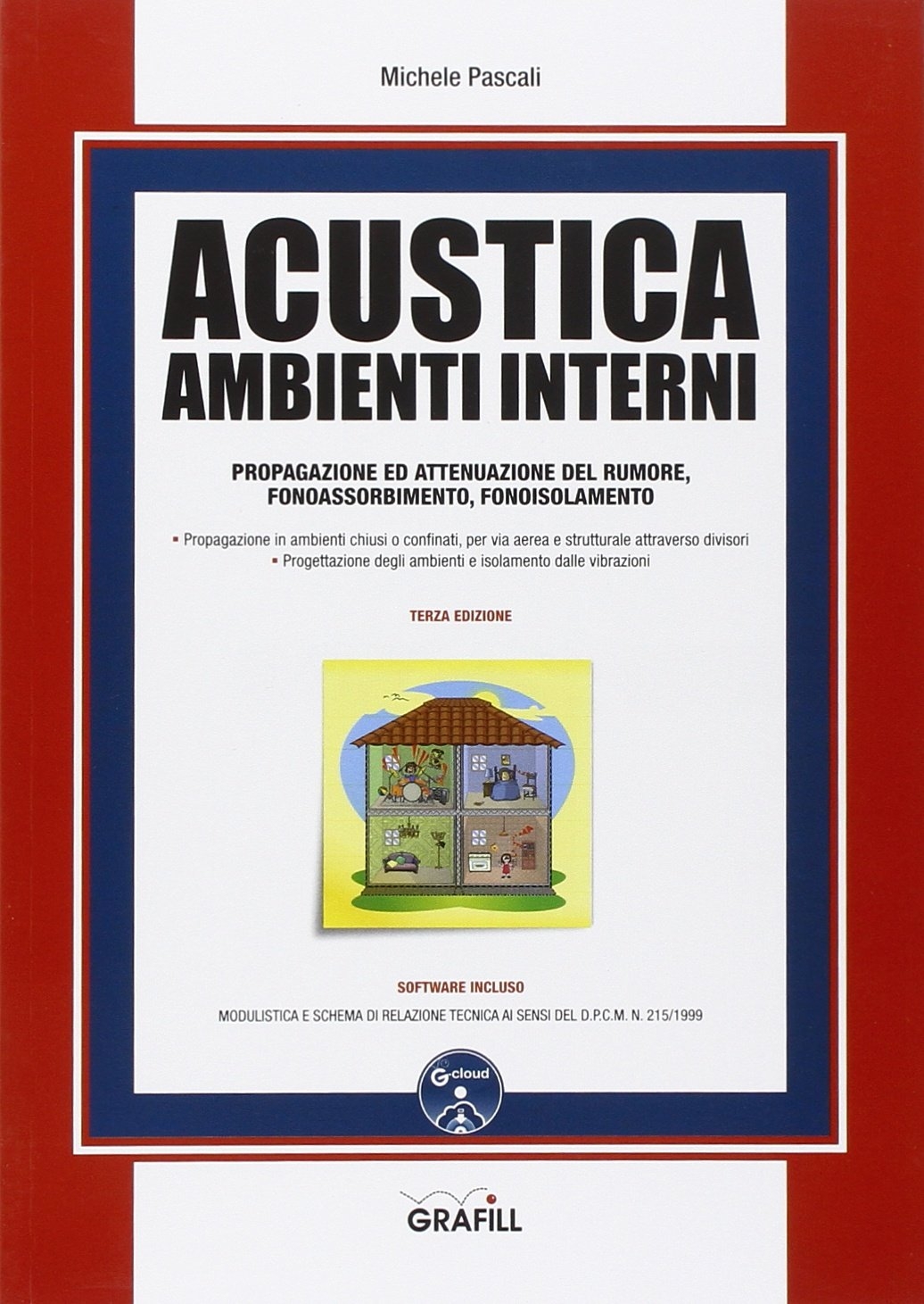 Acustica ambienti interni. Con Contenuto digitale per download e accesso on line Acustica ambienti interni. Con Contenuto digitale per download e accesso on line